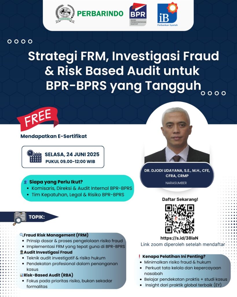 Strategi FRM, Investigasi Fraud & Risk Based Audit Untuk BPR Yang Tangguh WEBINAR Strategi FRM Investigasi Fraud Risk Based Audit Untuk BPR Yang Tangguh📌 Tanggal 819x1024