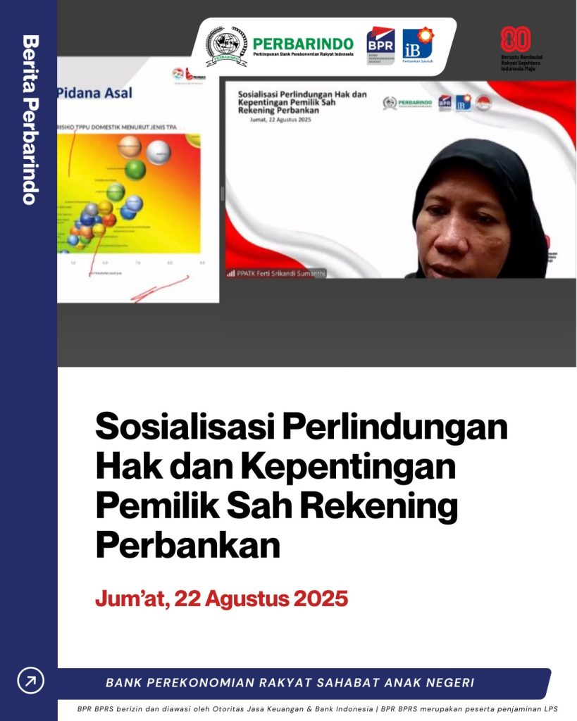 Sosialisasi Perlindungan Hak dan Kepentingan Pemilik Sah Rekening Perbankan PPATK Bekerja Sama Dengan PERBARINDO Mengadakan SosialisasiTema Perlindungan Hak Dan Kepenti 819x1024
