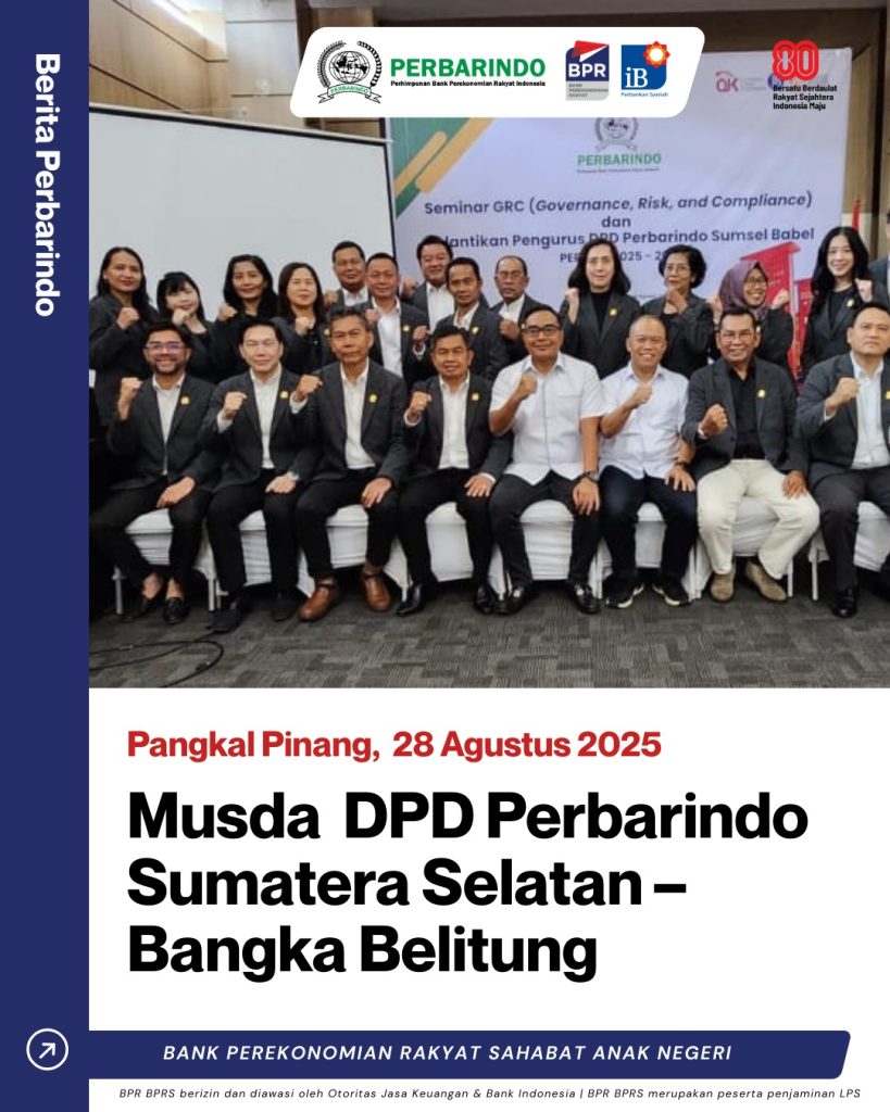 MUSDA DPD PERBARINDO SUMATERA SELATAN - BANGKA BELITUNG Selamat Dan Sukses Musda DPD Perbarindo Sumsel Babel Dengan Dilantiknya Kepengurusan DPD Perba 819x1024